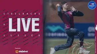 🔴 LIVE | Steelbacks vs Sussex | Metro Bank One Day Cup