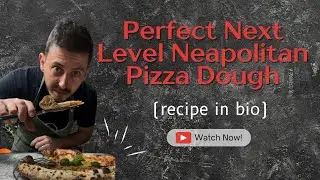 Perfect Next Level Neapolitan Pizza Dough (recipe in description)