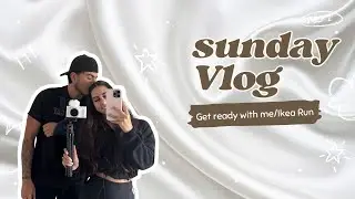 GRWM FOR IKEA RUN!