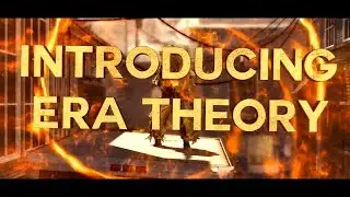 eRa Theory: My Theory - Episode 18!