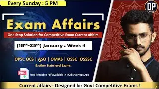 Exam affairs | Weekly Current Affairs | January Week 4 | Odisha Preps | OP |OPSC , OSSC