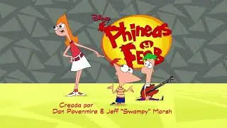 Phineas y Ferb | Temporada 5: Música de cabecera · Versión B (Remontaje casero) [Castellano]