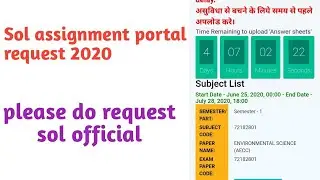 Sol assignment portal reopens request ! Sol assignment 2020