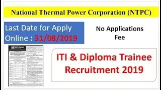 NTPC  (ITI & Diploma Trainee Recruitment 2019)//Notification for NTPC