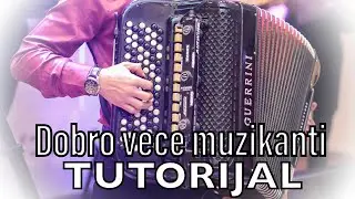 TUTORIJAL - Dobro vece muzikanti(Online skola harmonike Marko Ivanovic)