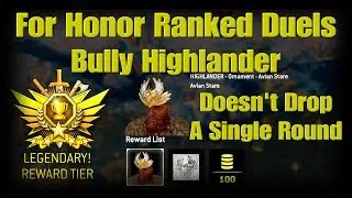 For Honor Season 6 Ranked - Highlander's Road to Diamond Part 1 - Flawless Tournament!
