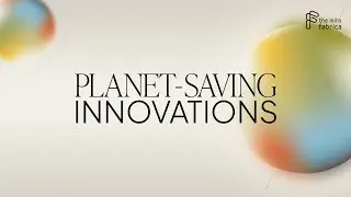 Planet-Saving Innovations Launch Event