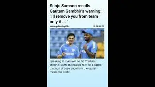 Sanju Samson recalls Gautam Gambhir's warning: 'I&rsquo;ll remove you from team only if ... '#SanjuSamson