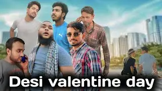 Desi valentine day .14 February . Best entertainment . arfin Sakib . Sakib funny