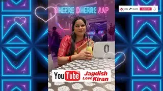 Dheere Dheere Aap_JagdishLoveKiran