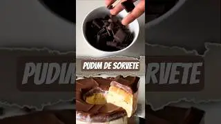EP 31 | Pudim de sorvete 🍦🍫 by - igor rocha #receitasfaceis #receitas #sorvete #pudim #fyp