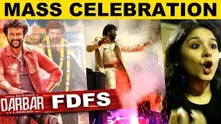 Thalaivar Fans Vera Level Celebration | Kasi | DARBAR FDFS | Rajinikanth | Nayanthara |AR.Murugadoss