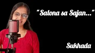 Salona Sa Sajan | Sukhada (Cover) | सलोना सा सजन😍 #salonasasajan #ashabhosle #indianclassical