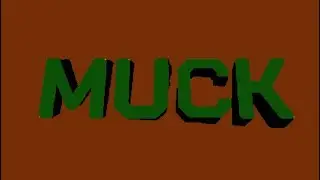 MUCK Introduction/Tutorial video. (not exactly)