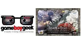 Attack on Titan: The Last Stand Review with the Game Boy Geek