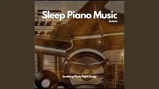 Peaceful Piano Slumber