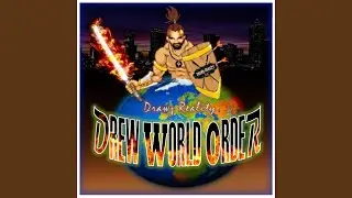 Drew World Order Intro (feat. Queen Bleu Nile , Shilythal & Rashad Sun)