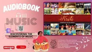 NCERT AudioBook Kriti Artis Class 8 Chapter 05 Discovering the Elements of Music