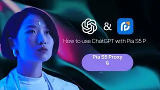 How to make money using Pia S5 Proxy and ChatGPT?