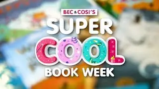Super Cool Book Week | Bec & Cosi