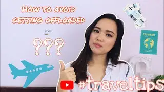 How to avoid getting offloaded | PH Immigration | Travel tips | With or Without work