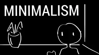 Minimalism (Animation)