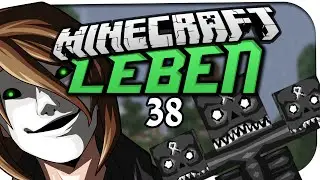 MINECRAFT: LEBEN ☆ #38 - DER WITHER L&Auml;UFT AMOK! ☆ Minecraft: Leben
