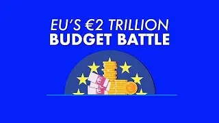 The battle over the EU's &euro;2 trillion budget has begun