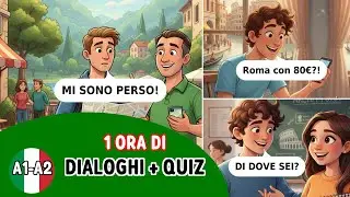 1 ORA per Imparare l'Italiano: Dialoghi Reali e Quiz (A1-A2) 🇮🇹
