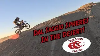 How Are The Dal Soggio Spheres In The Fast Desert | Best Dirt Bike Suspension | Highland Cycles