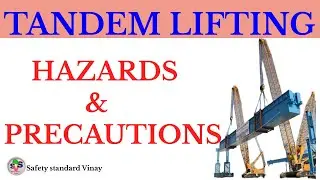 Tandem Lifting Safety || Tandem Lifting Hazards & Precautions. ​⁠@safetystandardvinay