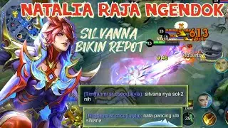NATALIA RAJA NGENDOK MODE SERIUS LAWAN SILVANNA OVER POWER ‼️ MOBILE LEGENDS 