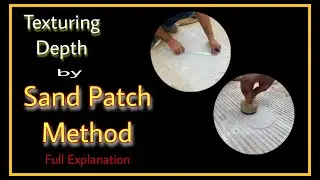 Texture Depth by Sand Patch Method | Test Method