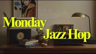 Monday Jazz Hip Hop &ndash; Chill Beats for Work & Relax Vol.2