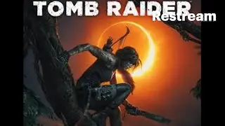 SHADOW OF THE TOMB RAIDER