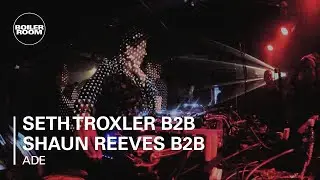 Seth Troxler B2B Shaun Reeves B2B Ryan Crosson Boiler Room DJ Set at ADE