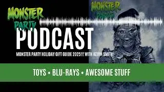MONSTER PARTY'S HOLIDAY GIFT GUIDE 2025!!
