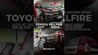 READY FOR SALE‼️ 😎💸✨TOYOTA VELLFIRE 2.5 G AT 2022 Price*950jt nego #toyota #vellfire #mobilpremium