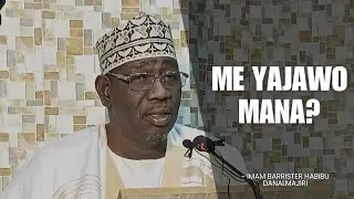 WAIWAYE AKAN KYAWAWAN DABI'U NA MAGABATAN MU 