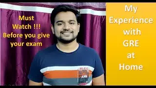 Must Watch !!! My experience with GRE at home | MS in US | GRE at home