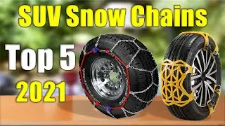 SUV Snow Chains : Top 5 Best SUV Snow Chains 2021