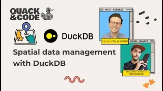 Spatial data management with DuckDB ft. @MattForrest