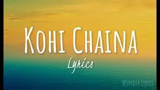 Kohi Chaina Lyrics | Nepali Christian Song