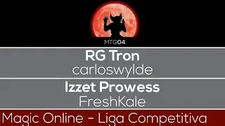 [GAMEPLAY - MOL] RG Tron vs Izzet Prowess (Liga RG Tron - Jogo 5)
