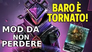 NUOVA MOD da BARO KI&rsquo;TEER! PRIMED STABILIZER &ndash; Warframe ITA  18 Aprile 2025