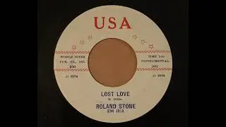 Roland Stone - Lost Love