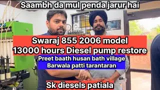 Swaraj 855 diesel pump restore |tractor diesel pump problem solutions |#skdieselspatiala #automobile