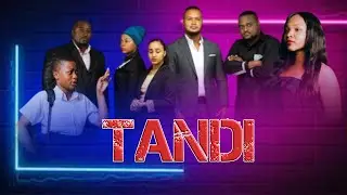 TANDI SERIES .EP.. 93 STARRING..RAY KIGOSI, FAIZA ALLY, SINGLE MTAMBALIKE.