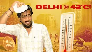Delhi Heatwaves 2025 : गर्मी या क़यामत | Ground Reality Report | Unfiltered | India&rsquo;s Underbelly |