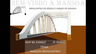 MOV BL FAMILY ft P. ENHAS - Mansoa Reencontro
